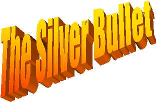 The Silver Bullet
